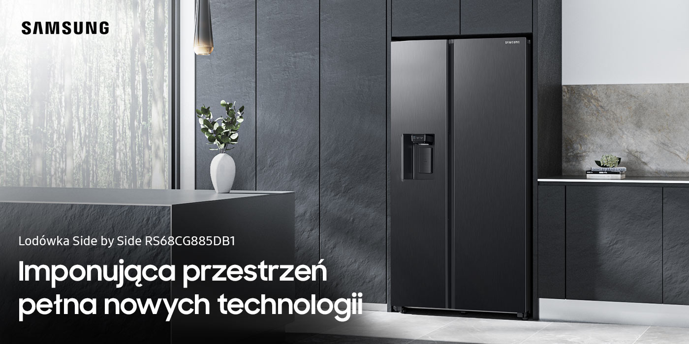 Imponująca przestrzeń nowych technologii w lodówce Samsung Side by Side Imponująca przestrzeń nowych technologii w lodówce Samsung Side by Side
