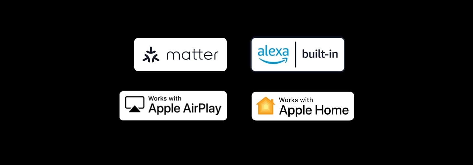 Logo Alexa Built-In Logo Works with Apple AirPlay Logo Works with Apple Home Logo Works with Matter